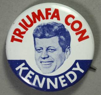"Triumfa Con Kennedy" campaign pin