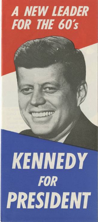 "A New Leader for the 60's, Kennedy for President" pamphlet
