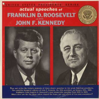 "Actual Speeches of Franklin D. Roosevelt and John F. Kennedy" LP record album