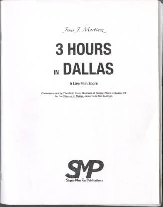 Score for "3 Hours In Dallas" by Jesus Martinez