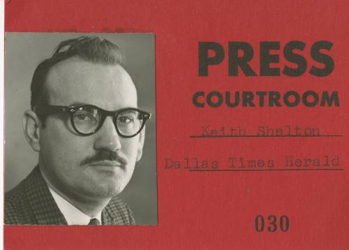 Keith Shelton's courtroom press pass from the 1964 Jack Ruby trial