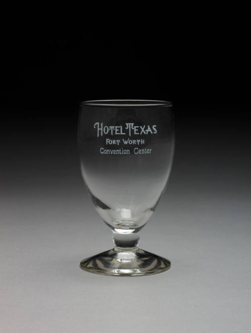 Water glass from the Hotel Texas